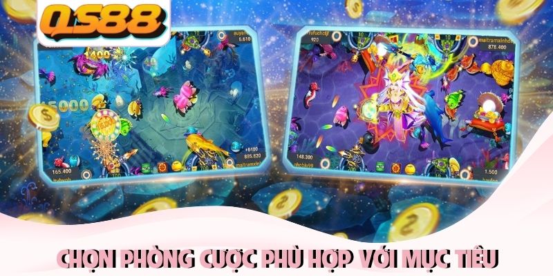 Chọn phòng cược phù hợp với mục tiêu và kinh nghiệm